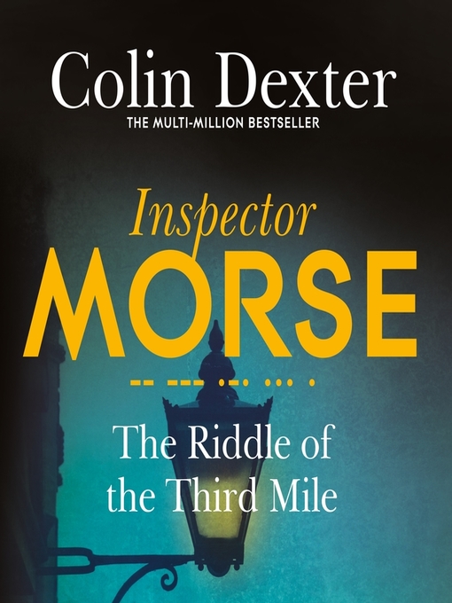 Title details for The Riddle of the Third Mile by Colin Dexter - Available